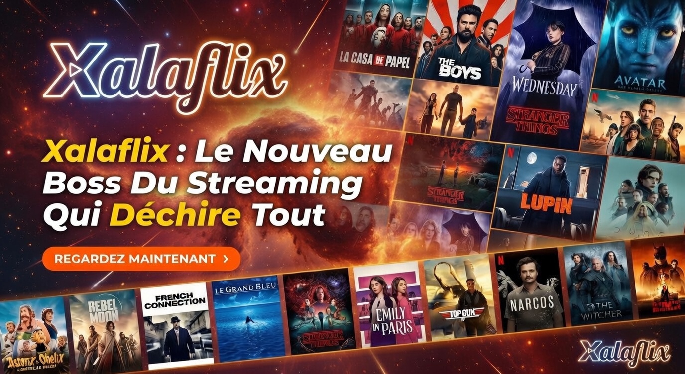 Streaming sur Xalaflix